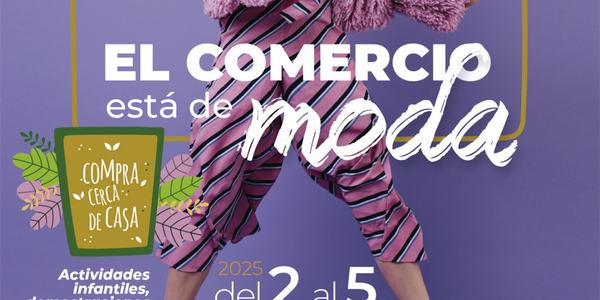 FERIA EL COMERCIO ESTÁ DE MODA OCT 25